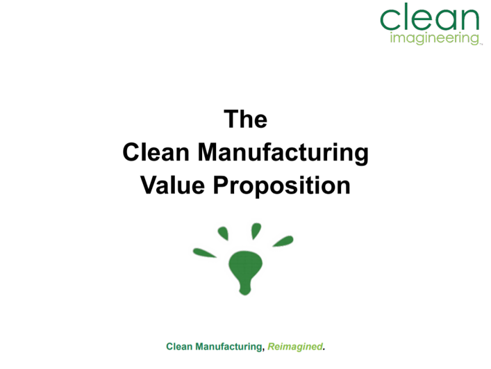 The Clean Manufacturing Value Proposition Image